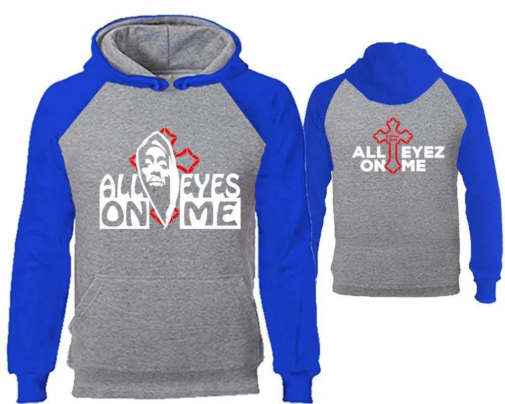 All Eyes On Me with Crescent Raglan Hoodie with Extendend Back Design, Rap, Hip-Hop R&B Inspired Hoodie