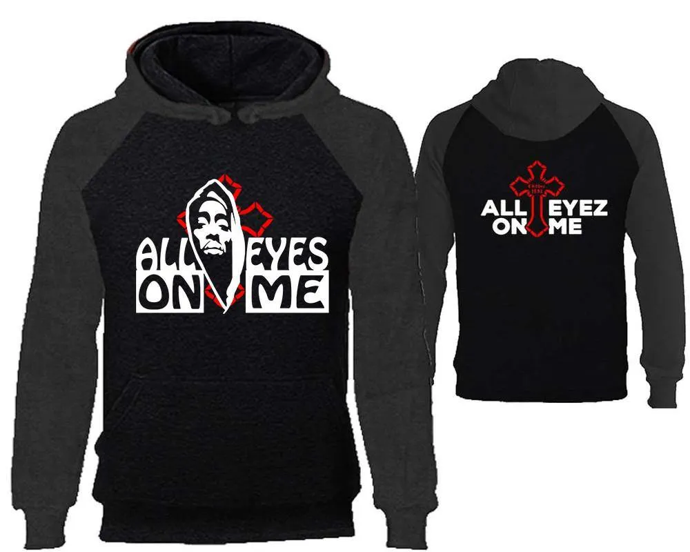 All Eyes On Me with Crescent Raglan Hoodie with Extendend Back Design, Rap, Hip-Hop R&B Inspired Hoodie